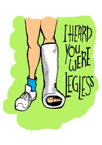 I Heard You Were Legless - Funny Greeting Card