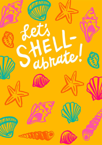 Let’s Shell-abrate! Celebration Card
