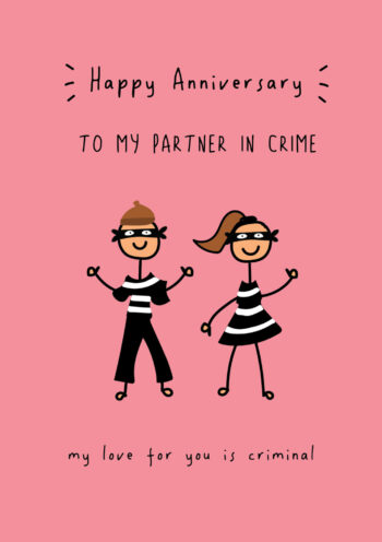 Partner in Crime Anniversary Card