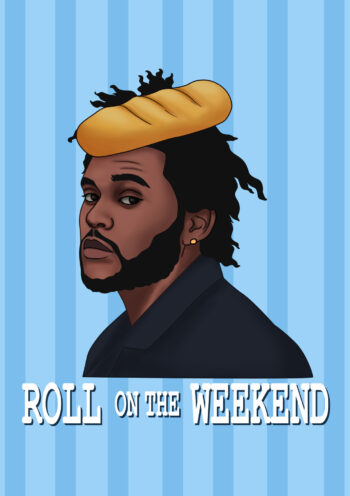 Roll On The Weekend Funny Greeting Card