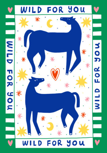 Wild For You - Funky Horse Greeting Card