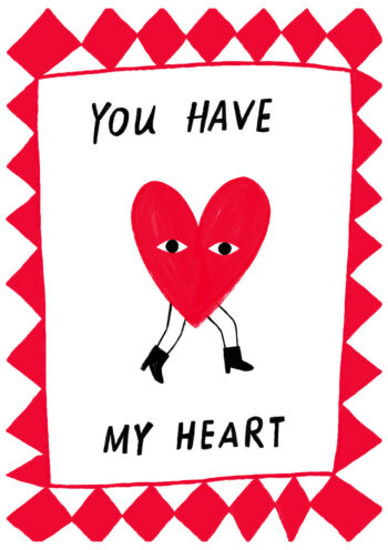 You Have My Heart - Funky Greeting Card