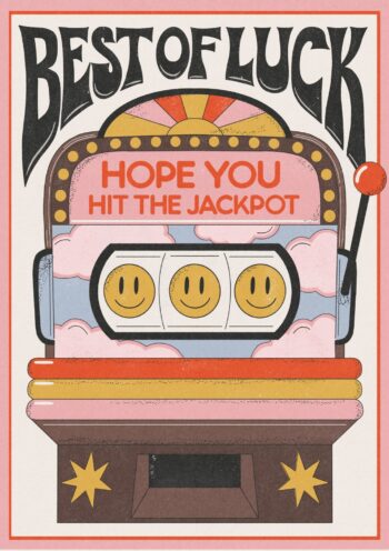 Best of Luck - Hope You Hit The Jackpot