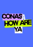 Conas A How Are Ya