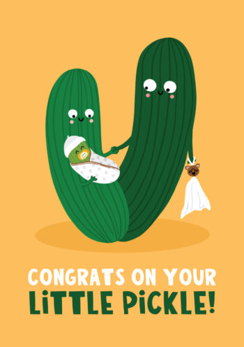 Congrats on Your Little Pickle! New Baby Card