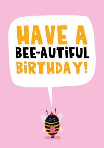 Have a Bee-autiful Birthday!