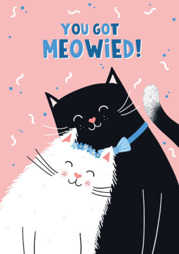 You Got Meowied! Cute Cat Wedding Card