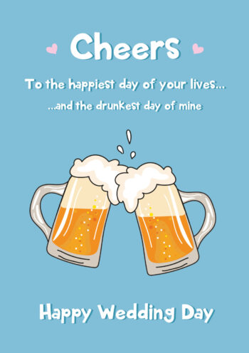 Happiest Day Of Your Life...Drunkest Day Of Mine