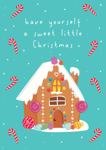 Have Yourself a Sweet Little Christmas