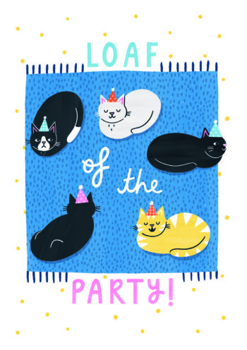 Loaf of the Party! Cute Cat Birthday Card