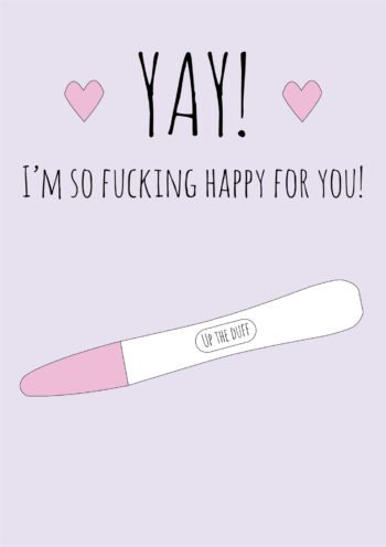 So F*cking Happy For You! Pregnancy Card