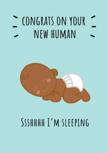 Ssshhhh I'm Sleeping - New Baby Card