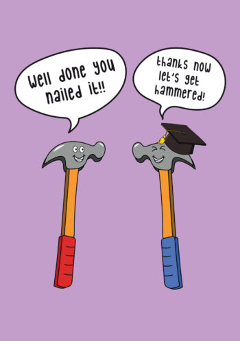 You Nailed It! Let's Get Hammered!