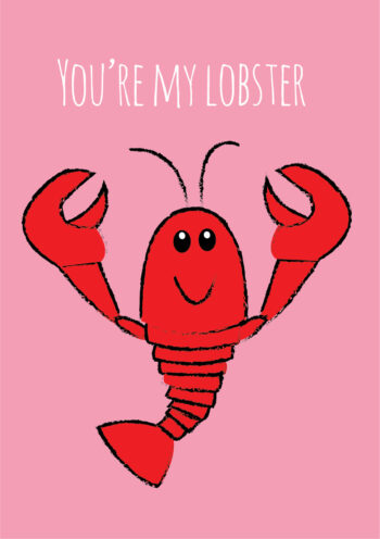 You're My Lobster - Friends Inspired Card