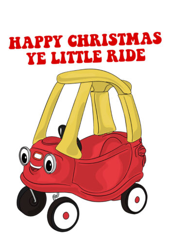 Happy Christmas Ye Little Ride