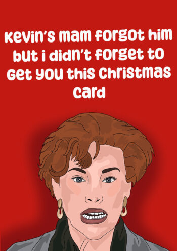 Kevin's Mam Christmas Card