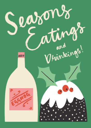 Seasons Eatings And Drinkings!