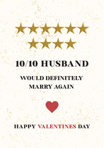 10/10 Husband Would Marry Again Valentine's Card