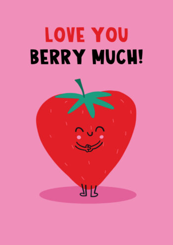 Berry Much - Cute Strawberry Valentine's Card