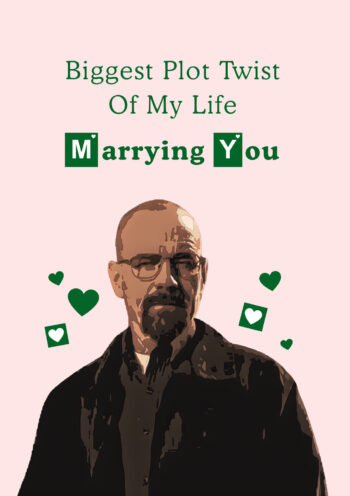 Biggest Plot Twist Of My Life - Breaking Bad Card