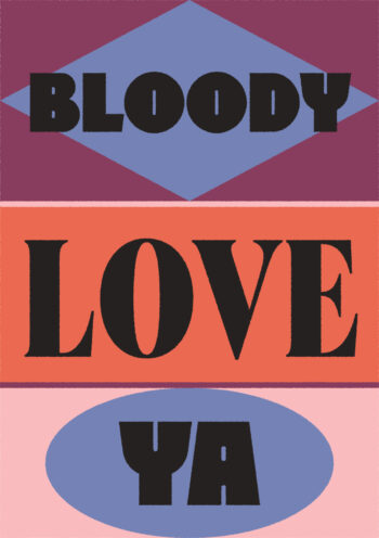 Bloody Love Ya - Funky Greeting Card