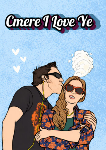Cmere I Love Ye - Funny Valentine's Card