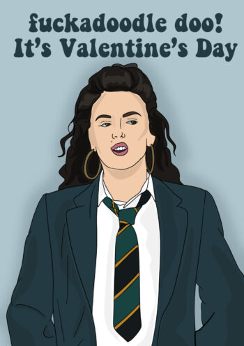 F*ckadoodle Doo! Derry Girls Valentine's Card