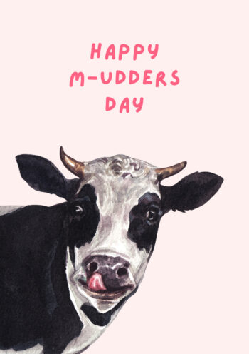 Happy M-Udders Day - Cow Mother's Day Card