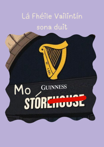 Mo Stór - Guinness Valentine's Card