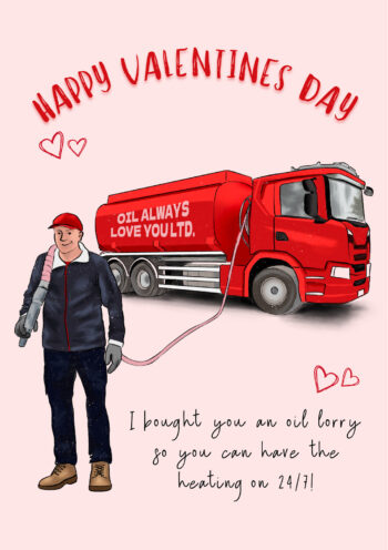 Oil Always Love You Ltd. Valentines Card