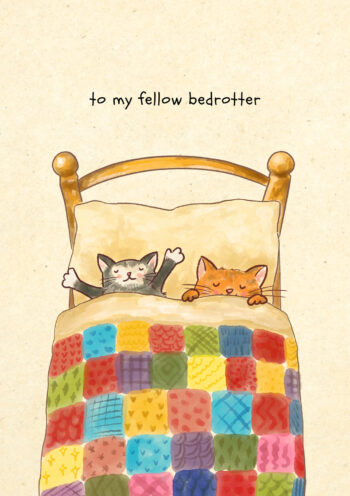 To My Fellow Bedrotter Card