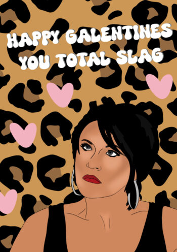 Total Slag Galentine's Card