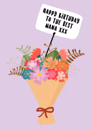 Happy Birthday Nana Bouquet Card