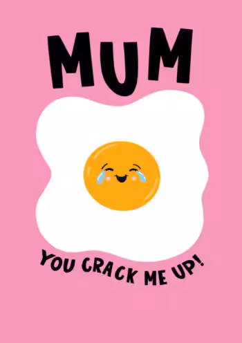 Mum, You Crack Me Up! Cute Egg Card