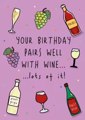 This Birthday Pairs Well With Wine Card