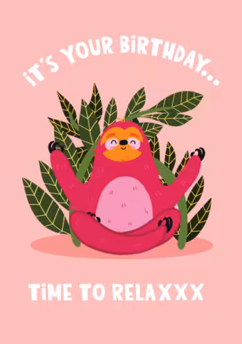 Time to Relax Birthday Card