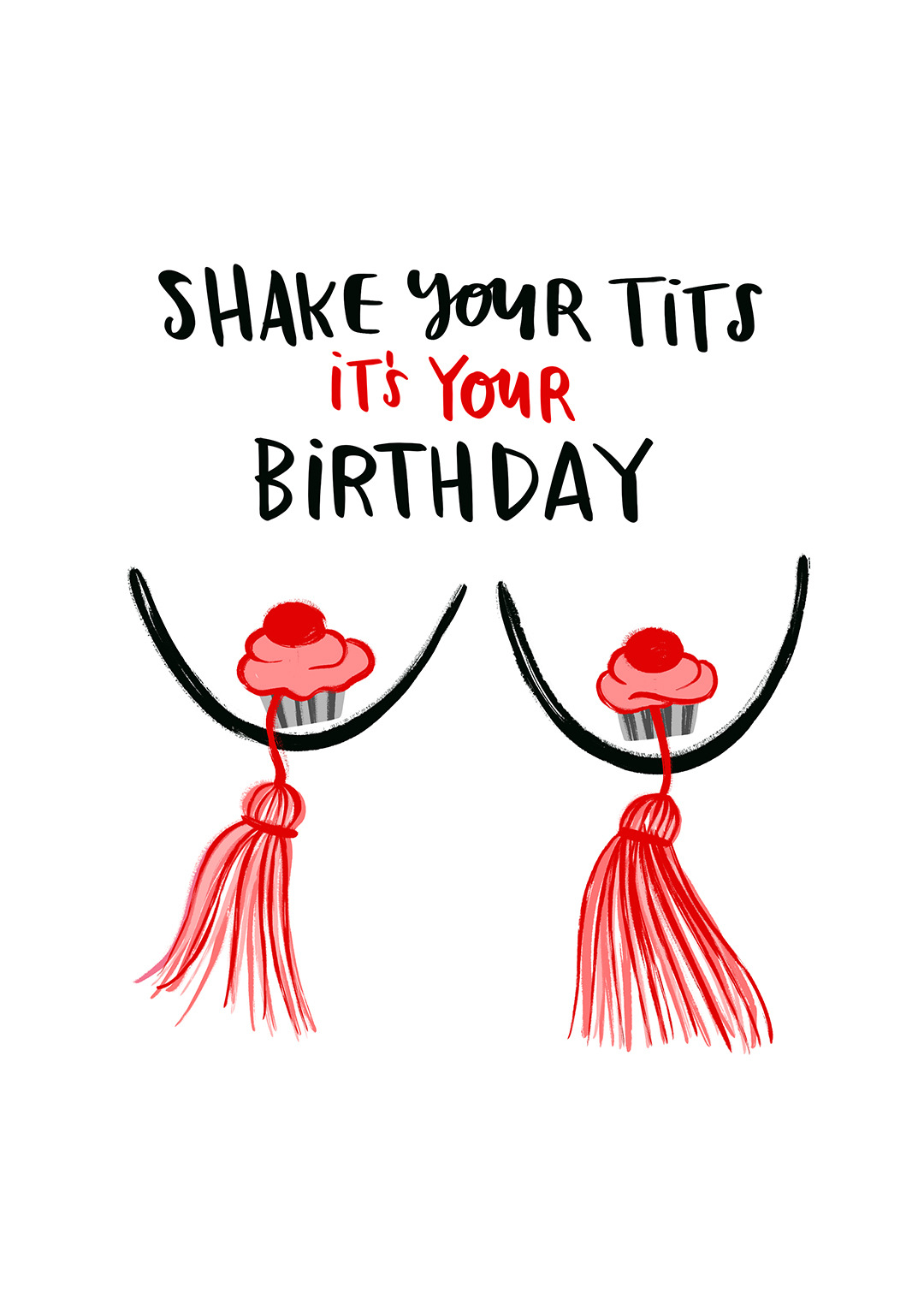 Shake Your Tits It’s Your Birthday Card