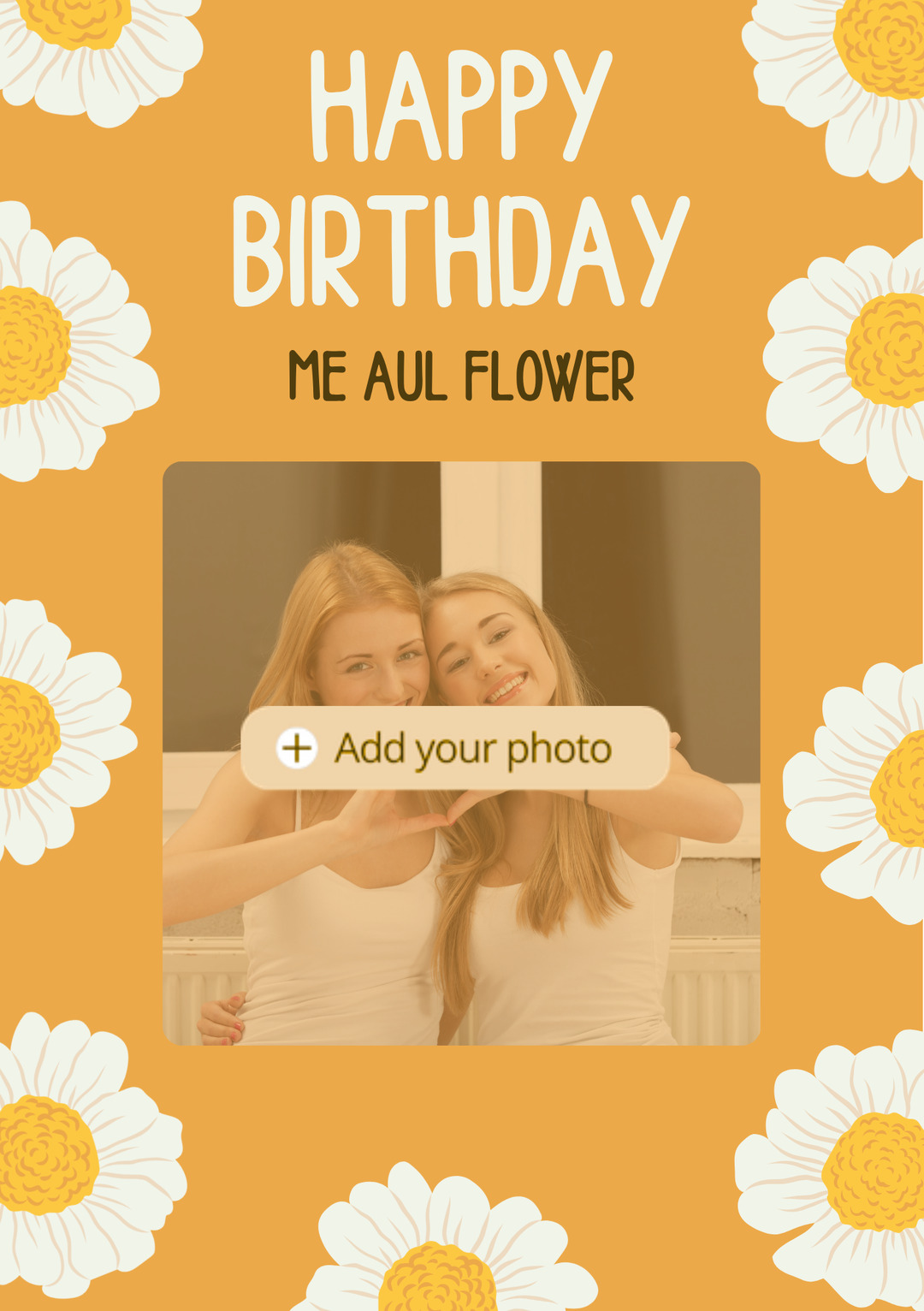 Happy Birthday Me Aul Flower – Personalized Card